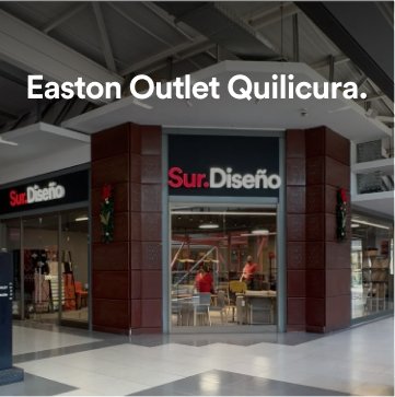Easton Outlet Quilicura
